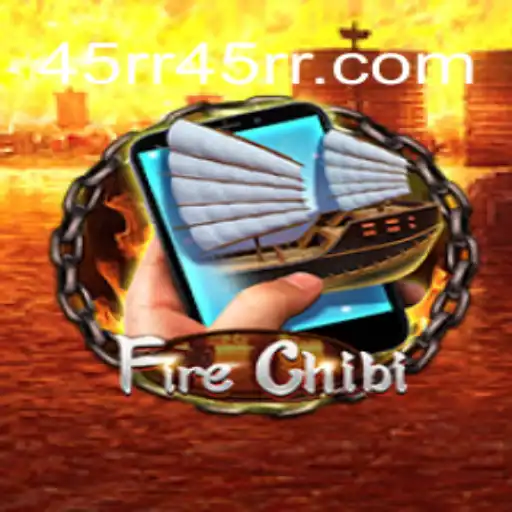 Exploring FireChibiM and the Role of 45RR.com: A Comprehensive Guide
