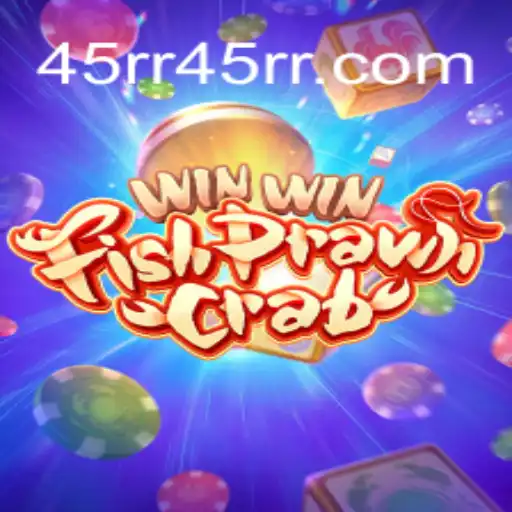Exploring the Exciting Game of WinWinFishPrawnCrab by 45RR.com
