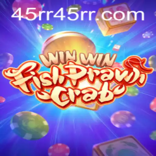 Exploring the Exciting Game of WinWinFishPrawnCrab by 45RR.com